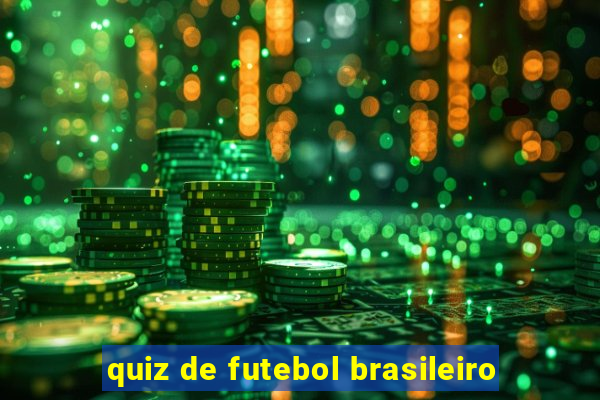 quiz de futebol brasileiro